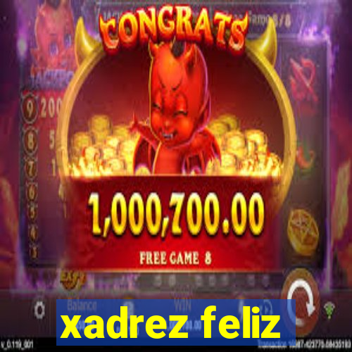 xadrez feliz